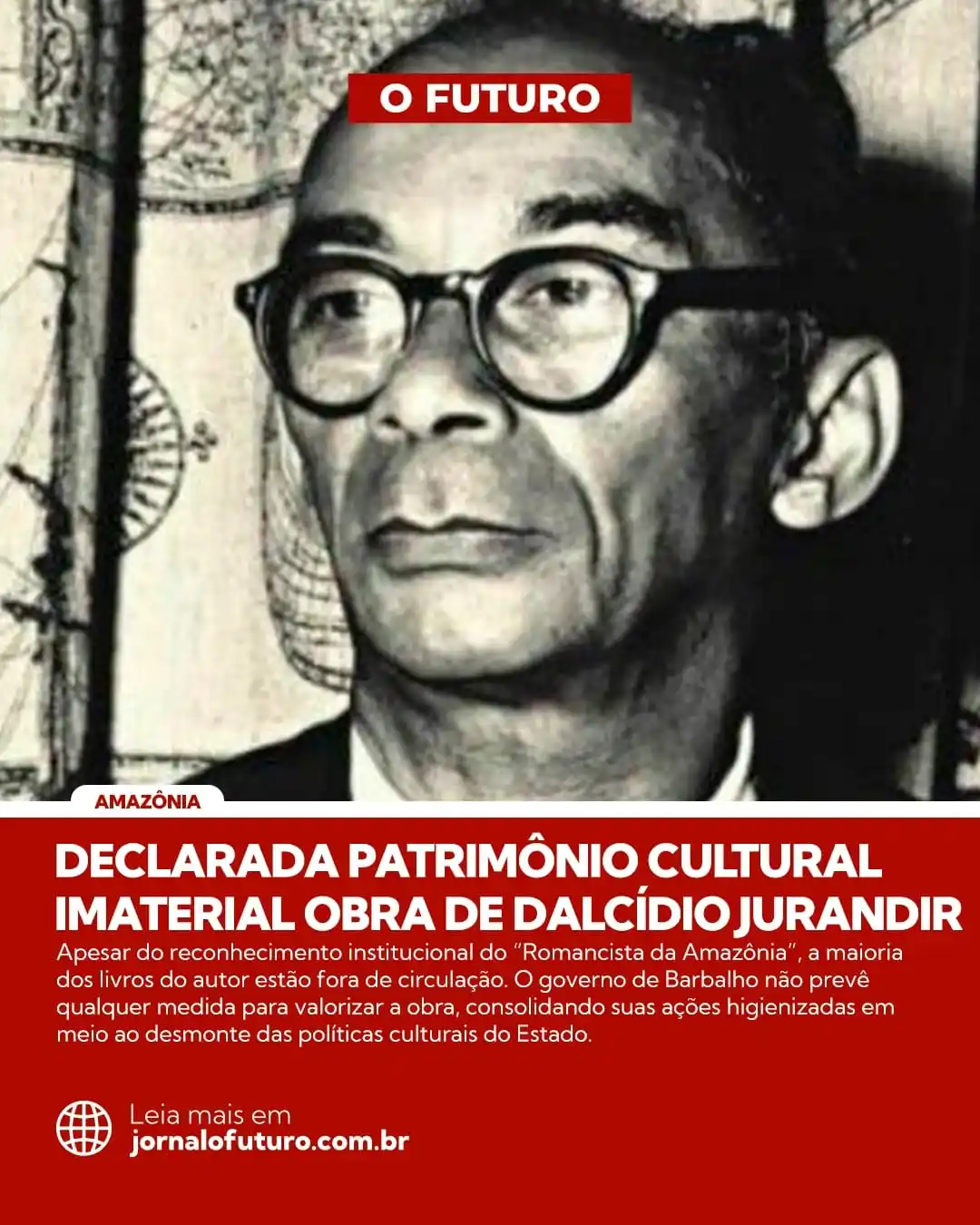 Image from EDC - Em Defesa do Comunismo: REDAÇÃO | Dalcídio Ramos Pereira nasceu em janeiro de 1909 e passou su...