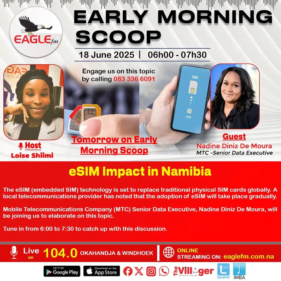 Image from Eagle Media House: Tomorrow on Early Morning Scoop  eSIM Impact in Namibia  The eSIM (emb...