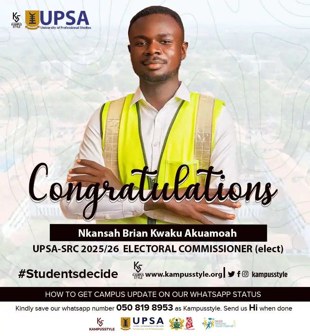 Image from Kampusstyle Official: Congrats to UPSA-SRC 2025/26 ELECTORAL COMMISSIONER (elect) - Nkansah ...