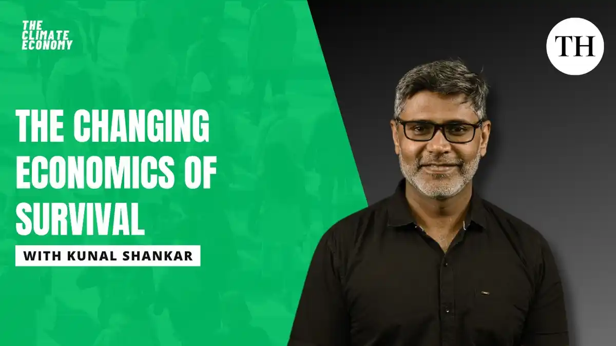 Image from The Hindu News: In this episode of The Climate Economy, Kunal Shankar speaks with NDM...
