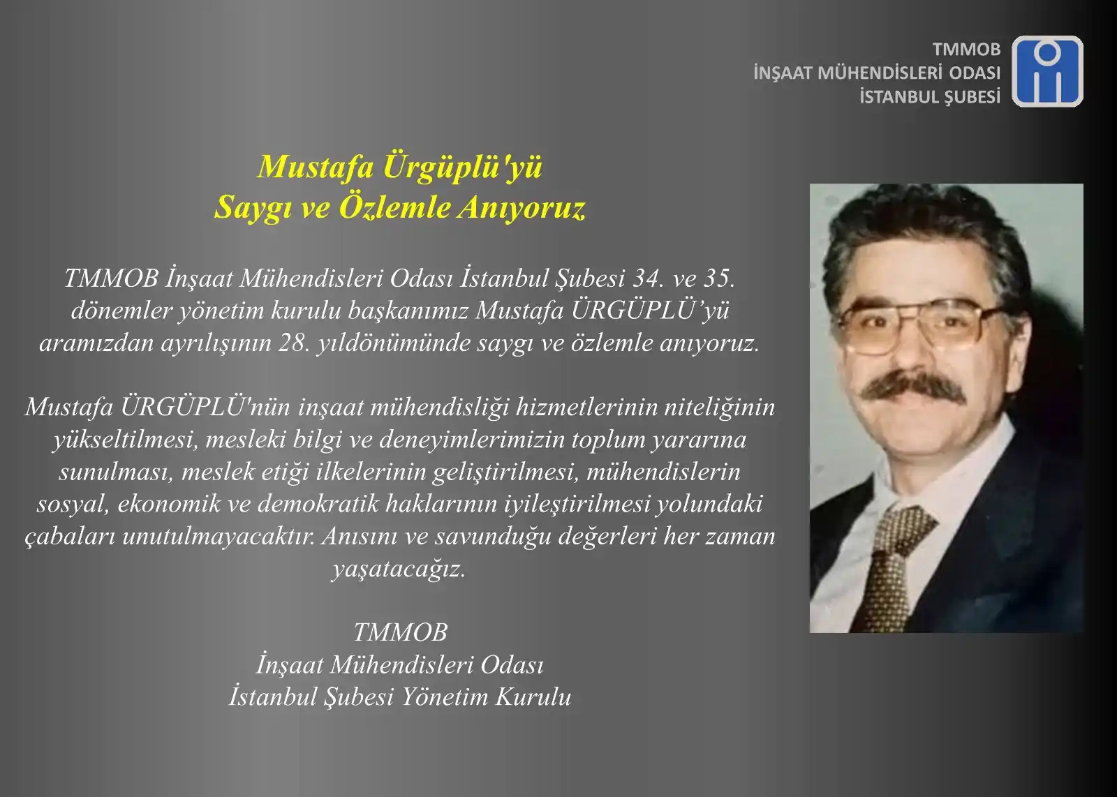Image from İnşaat Mühendisleri Odası İstanbul Şubesi: MUSTAFA ÜRGÜPLÜ'YÜ SAYGI VE ÖZLEMLE ANIYORUZ TMMOB İnşaat Mühendisleri...