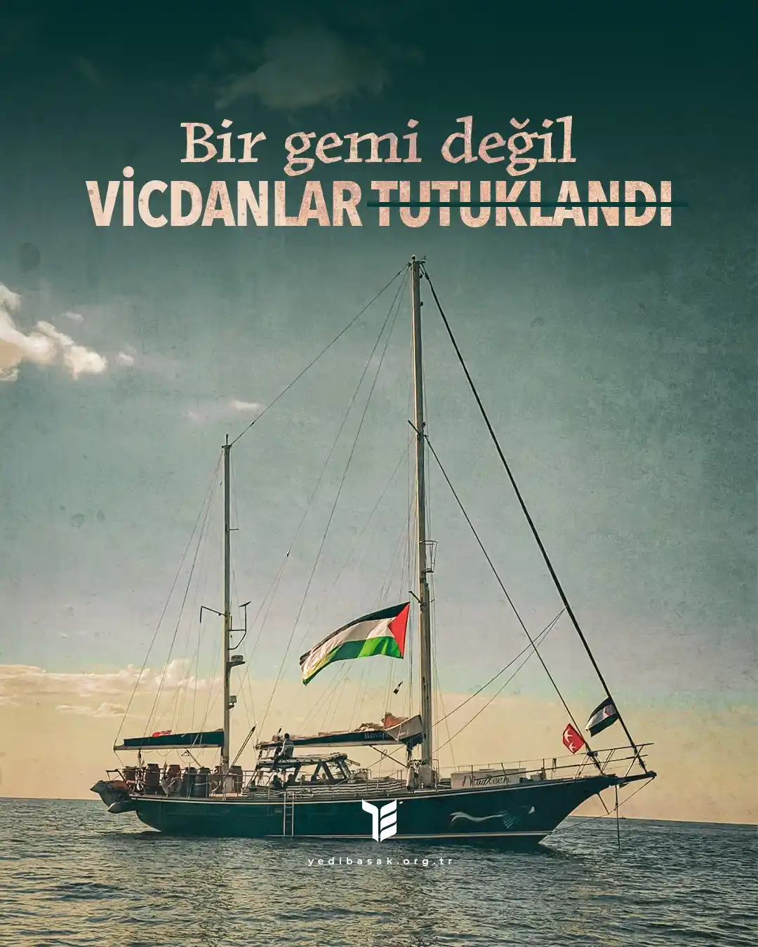 Image from YEDİ BAŞAK İNSANİ YARDIM DERNEĞİ: 🇵🇸Bir gemi değil, vicdanlar tutuklandı. Madleen gemisi, yalnızca ins...