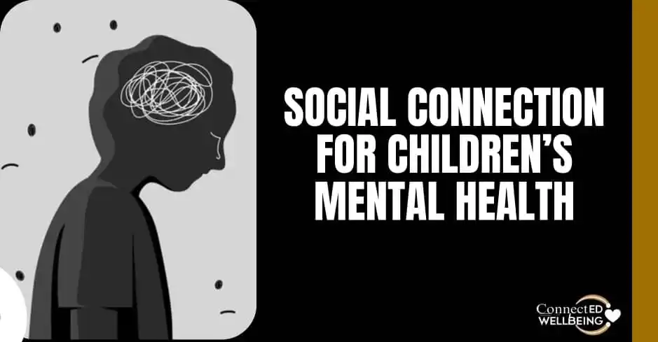 ConnectED For Wellbeing post