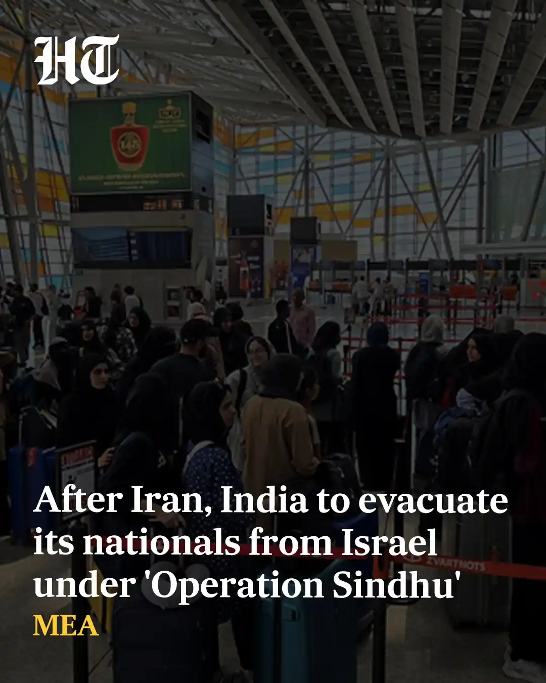 Image from Hindustan Times: The Ministry of External Affairs stated that Indian nationals who wish...