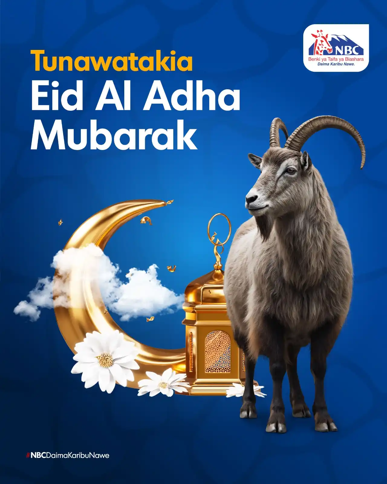 Image from Benki ya NBC: Tunakutakia Eid Al Adha njema, Sikukuu hii ikawe ya heri kwako na uwap...