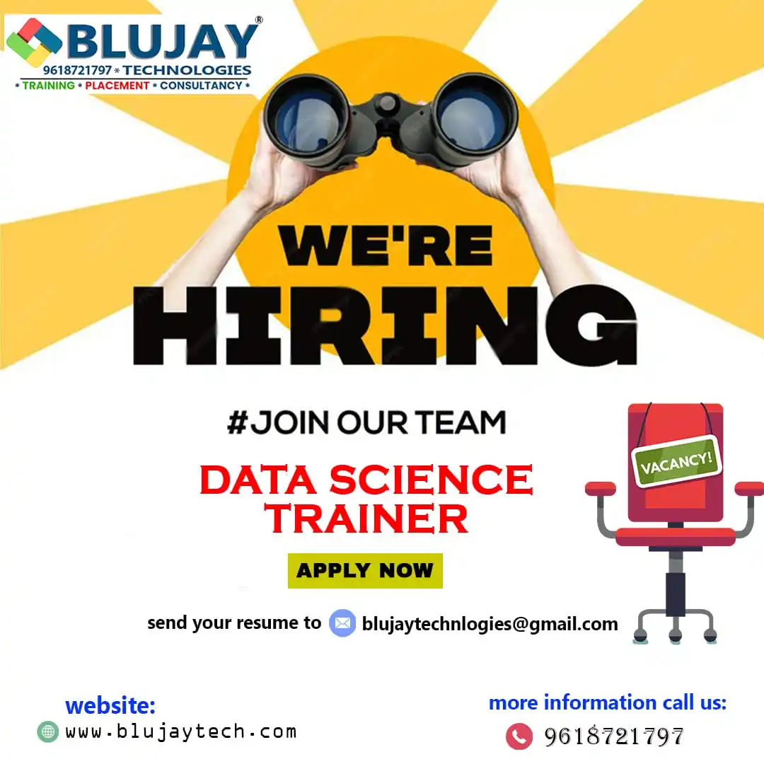 Image from Blujay Technologies !! Trainings | placements| Consulting : 🚀 We're Hiring: Data Science Trainer 📍 Location: Ameerpet, Hyderabad...