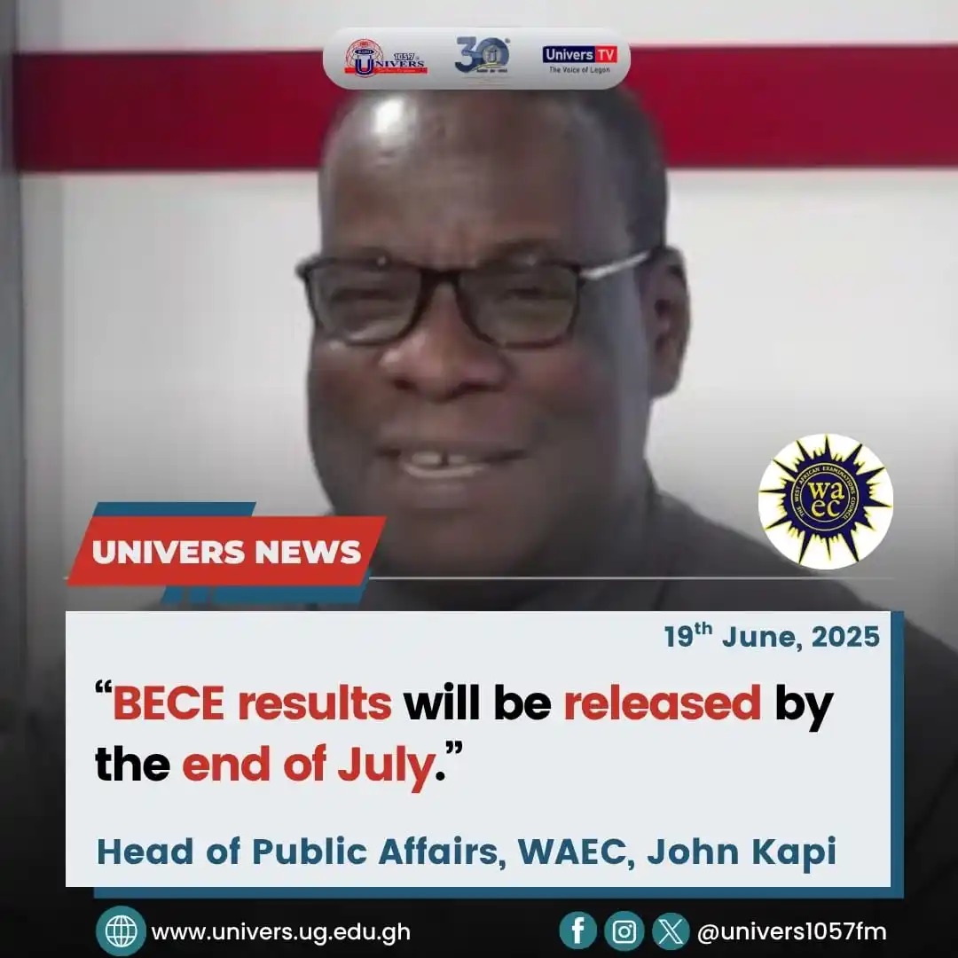 Image from Radio Univers 1057fm: BECE results will be released by the end of July – Head of Public Affa...