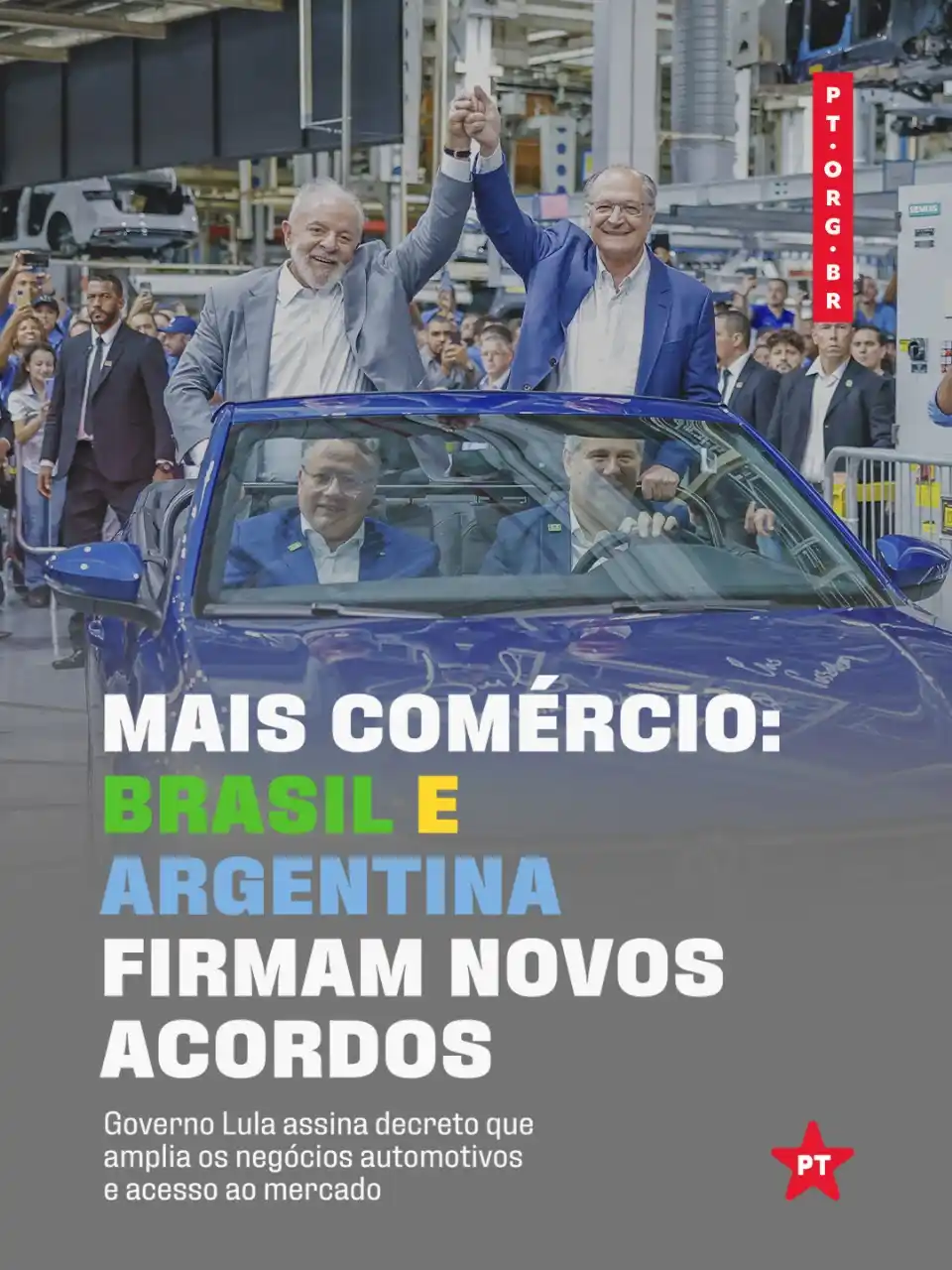 Image from PT - Partido dos Trabalhadores: Brasil e Argentina avançam na integração comercial! 🚗🇧🇷🇦🇷 O novo ...