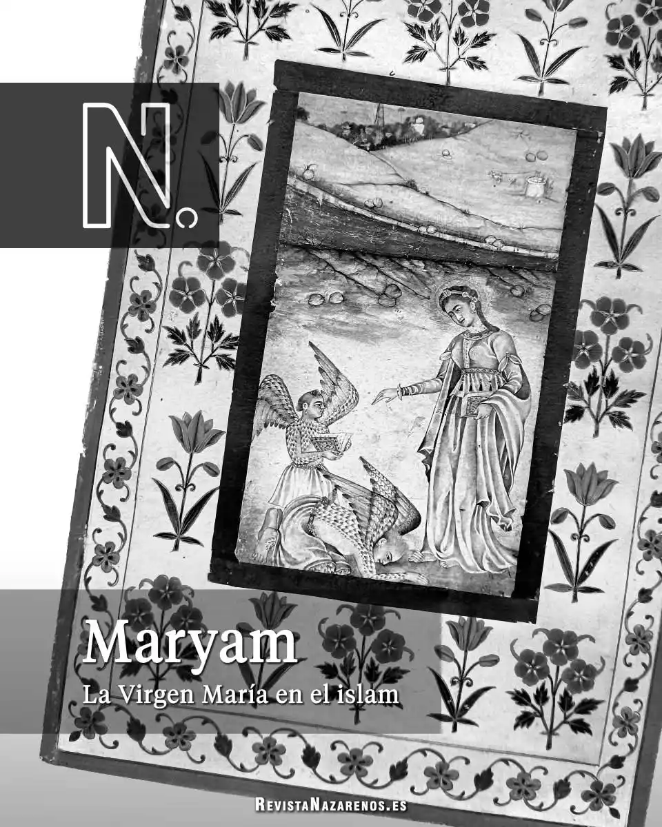 Image from Revista NAZARENOS: «Maryam»  Todos conocemos la importancia que tiene la Virgen María en ...