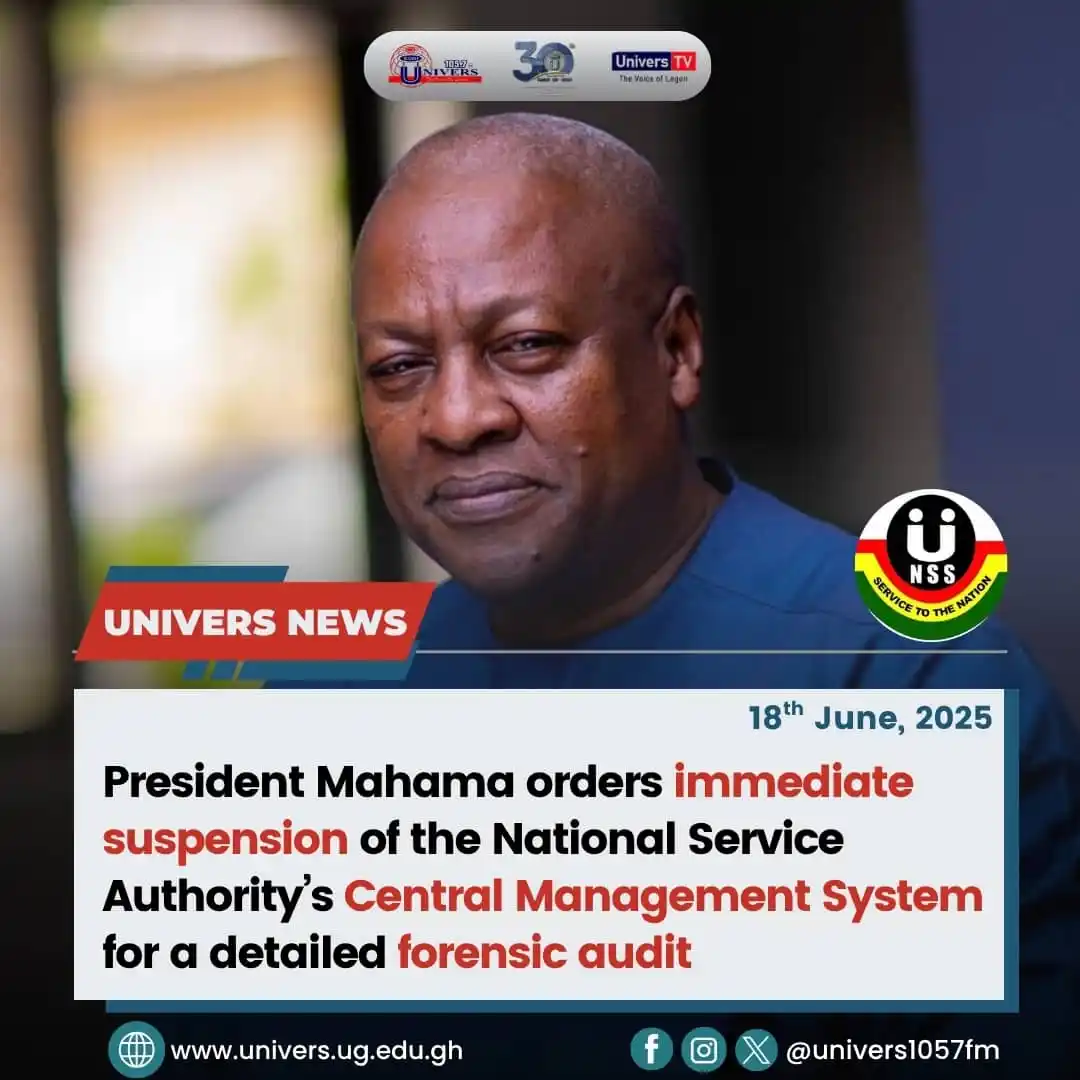 Image from Radio Univers 1057fm: President Mahama orders immediate suspension of the National Service A...