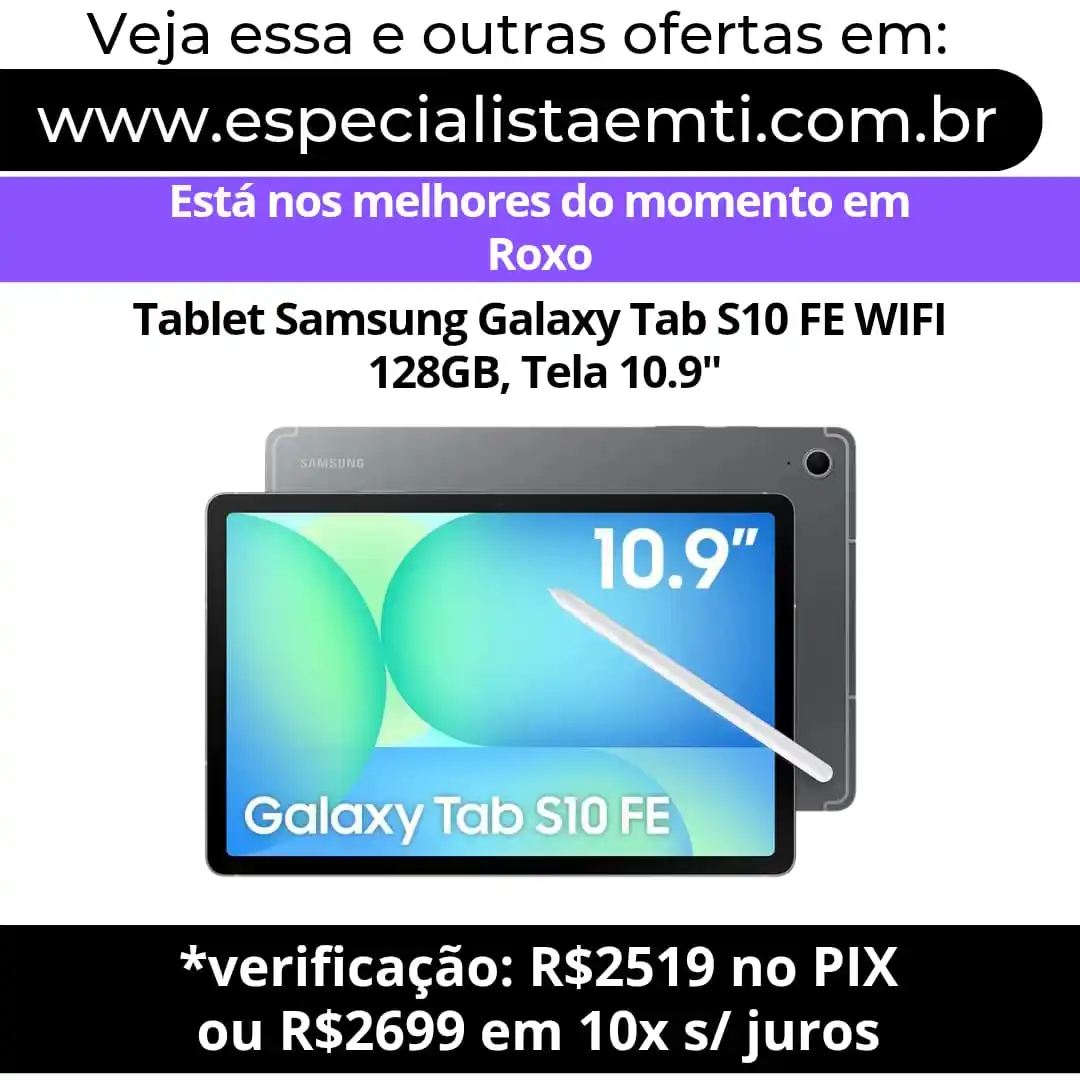 Image from Especialista em TI - Ofertas: 🔥 *Tablet Samsung Galaxy Tab S10 FE WIFI, 128GB, Tela 10.9"* 🔗https...