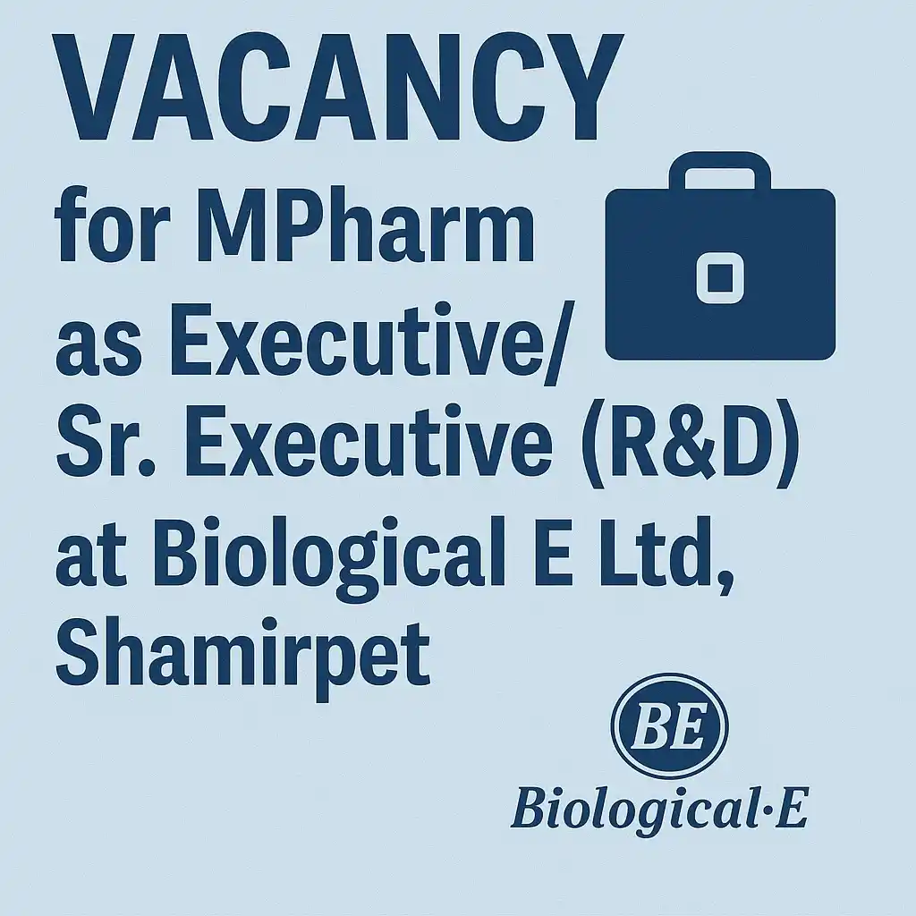 Image from GPATINDIA.COM: *Vacancy for MPharm as Executive/ Sr. Executive (R&D) at Biological E...