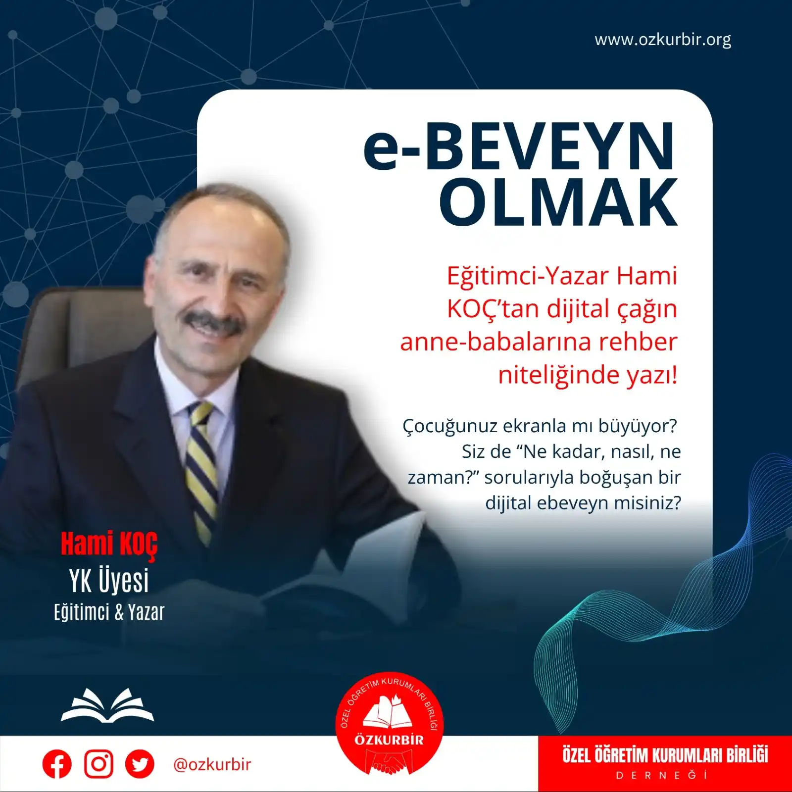 Image from ÖZKURBİR: 📱 *"e-BEVEYN OLMAK"* ✍️ *Eğitimci-Yazar Hami Koç’tan dijital çağın ...