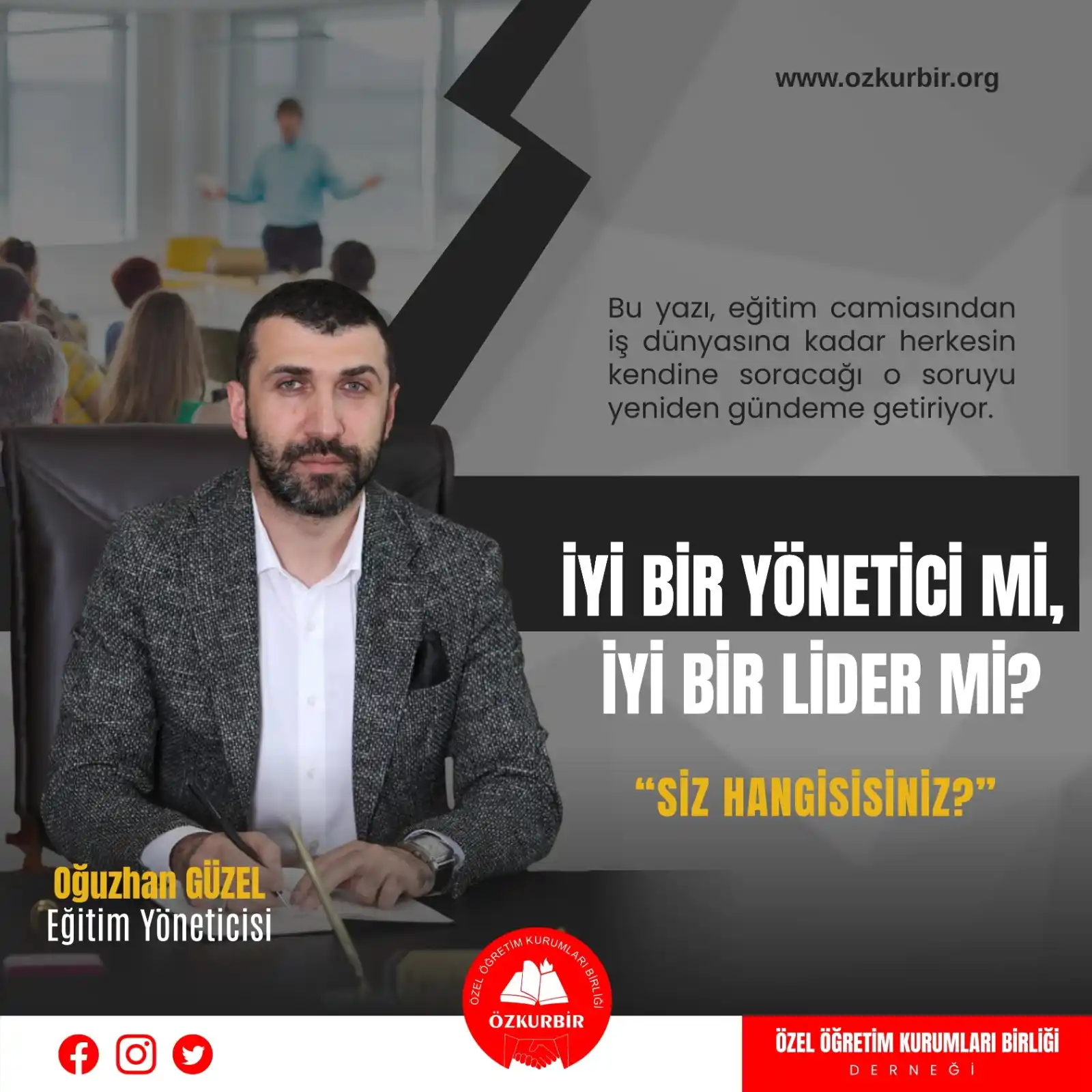 Image from ÖZKURBİR: *"İyi Bir Yönetici mi, İyi Bir Lider mi?"*   ✍️ *Eğitim Yöneticisi Oğu...