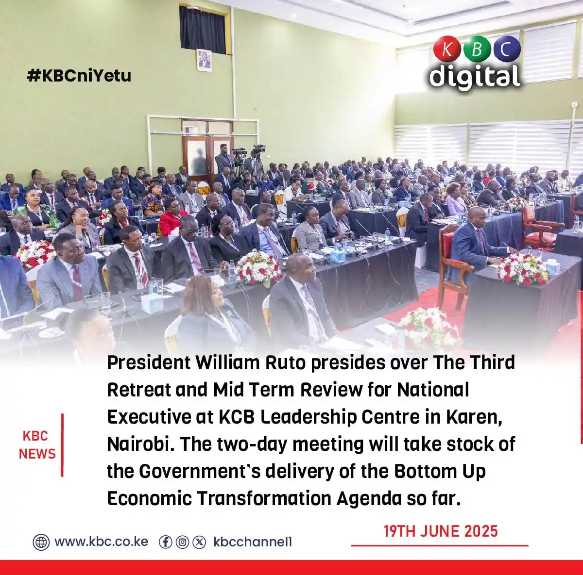 Image from KBC Digital: President William Ruto presides over The Third Retreat and Mid Term Re...