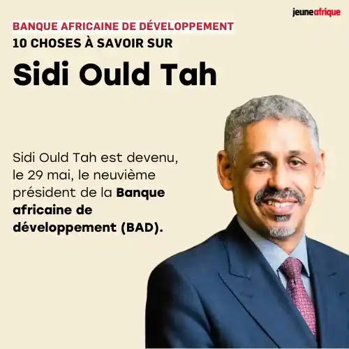 Image from Jeune Afrique: 📈 *10 choses à savoir sur Sidi Ould Tah*, le nouveau patron de la Ban...