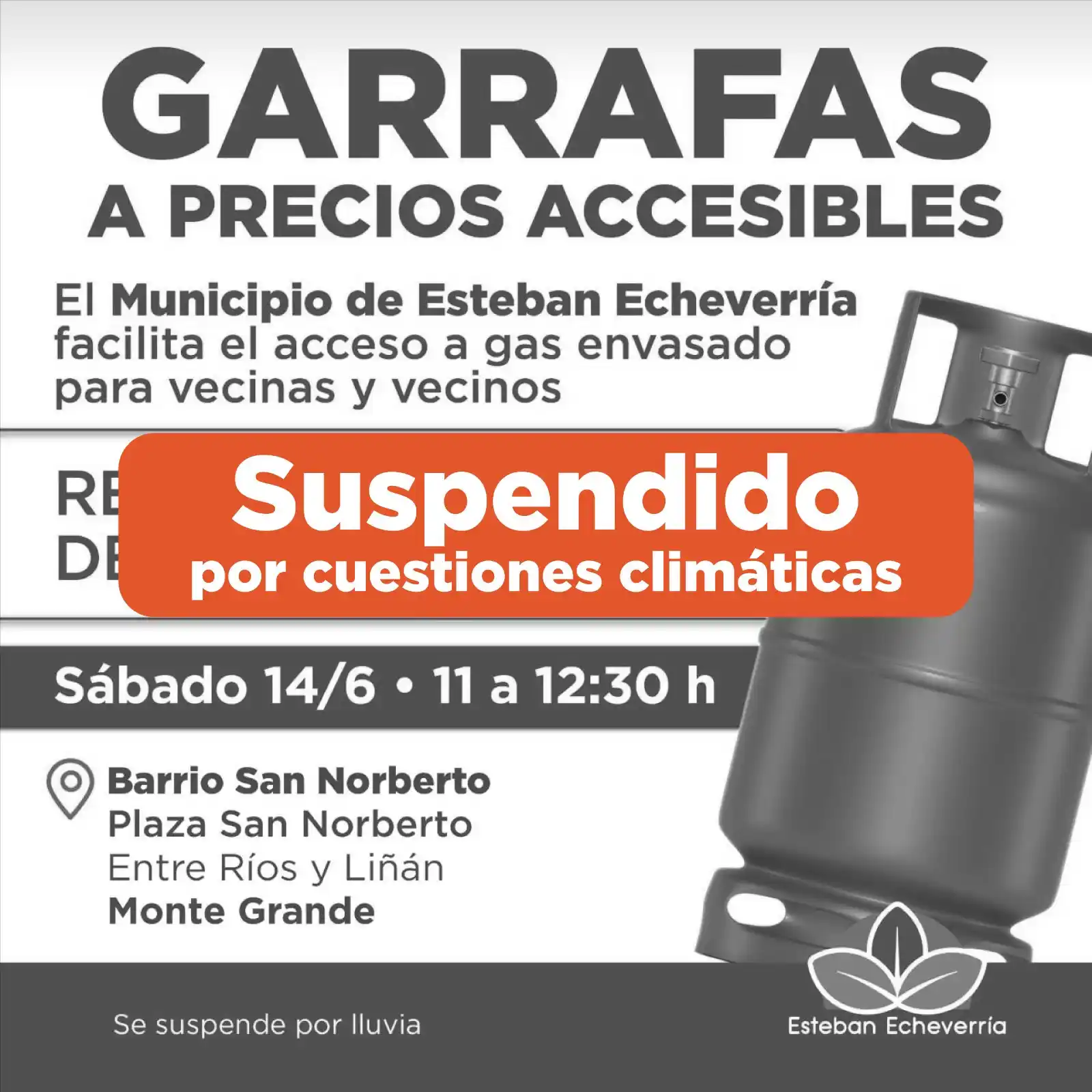 Image from Municipio Esteban Echeverría: 🚫 AVISO IMPORTANTE 🚫 Por razones climáticas, el operativo de garrafa...