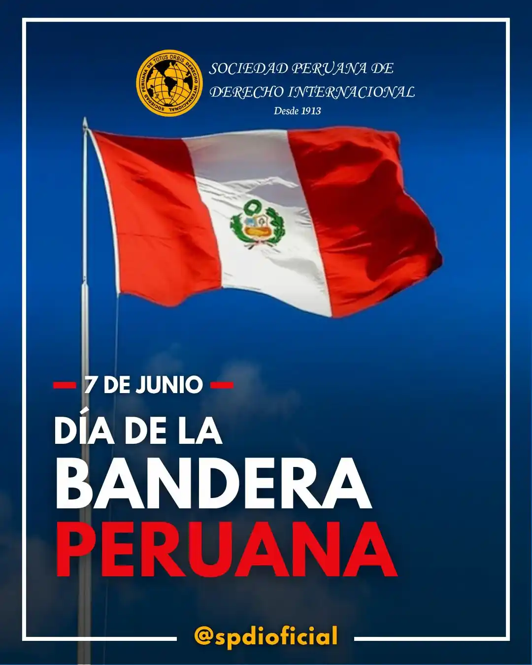 Image from Sociedad Peruana de Derecho Internacional: 🗓 En el día de la bandera peruana, la Sociedad Peruana de Derecho Int...