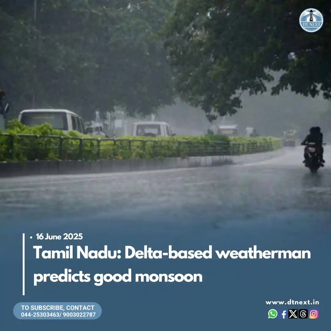 Image from DT NEXT: https://www.dtnext.in/news/tamilnadu/tamil-nadu-delta-based-weatherman...