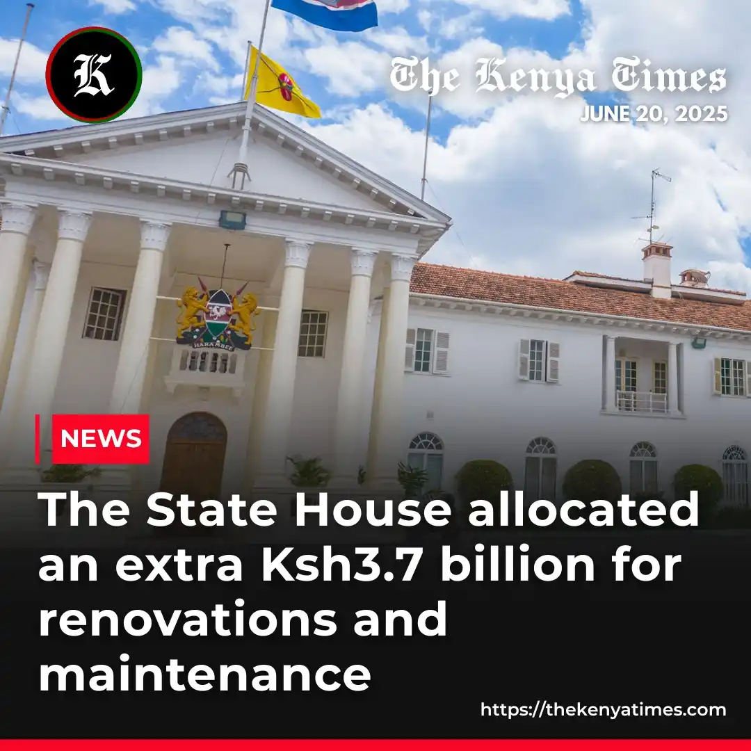 Image from The Kenya Times: RENOVATIONS CONTINUE: The National Treasury has allocated an additiona...