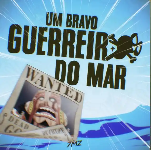 Image from ShadowAnimeOFC: *SABOMUSIC*  *MUSICA:* Um Bravo Guerreiro Do Mar  *CANAL:* 7 Minutoz *...