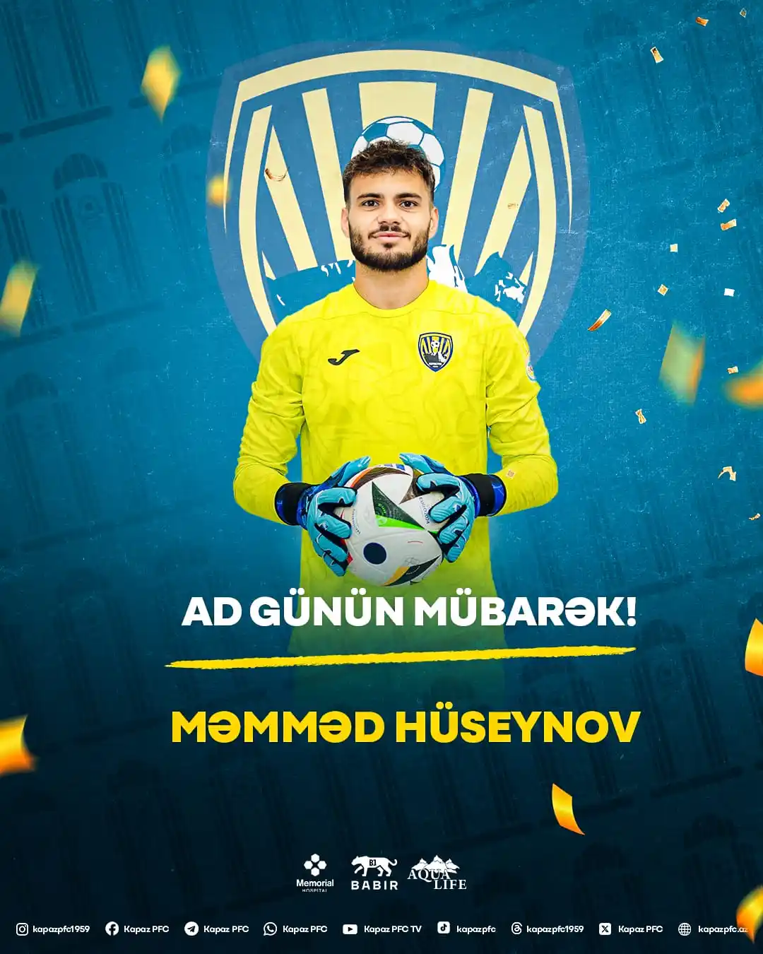 Image from Kapaz PFC: Təbriklər, Məmməd Hüseynov 🎉  Bu gün komandamızın qapıçısı Məmməd Hüs...