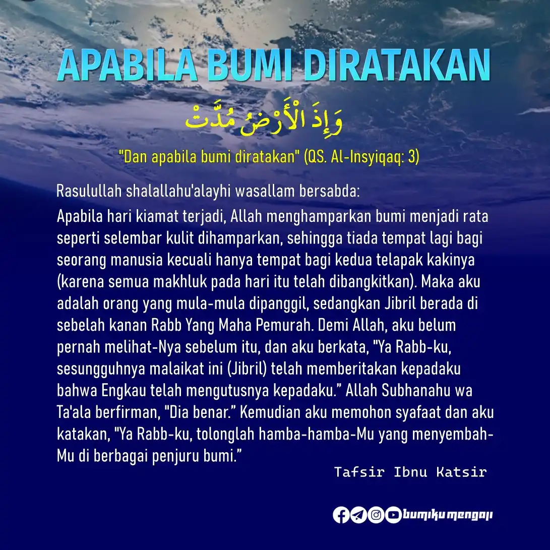 Image from Bumiku Mengaji: 🌏🖊️ 🖊️🌏  *APABILA BUMI DIRATAKAN*  🔰  Allah Subhanahu wa TA'ala b...