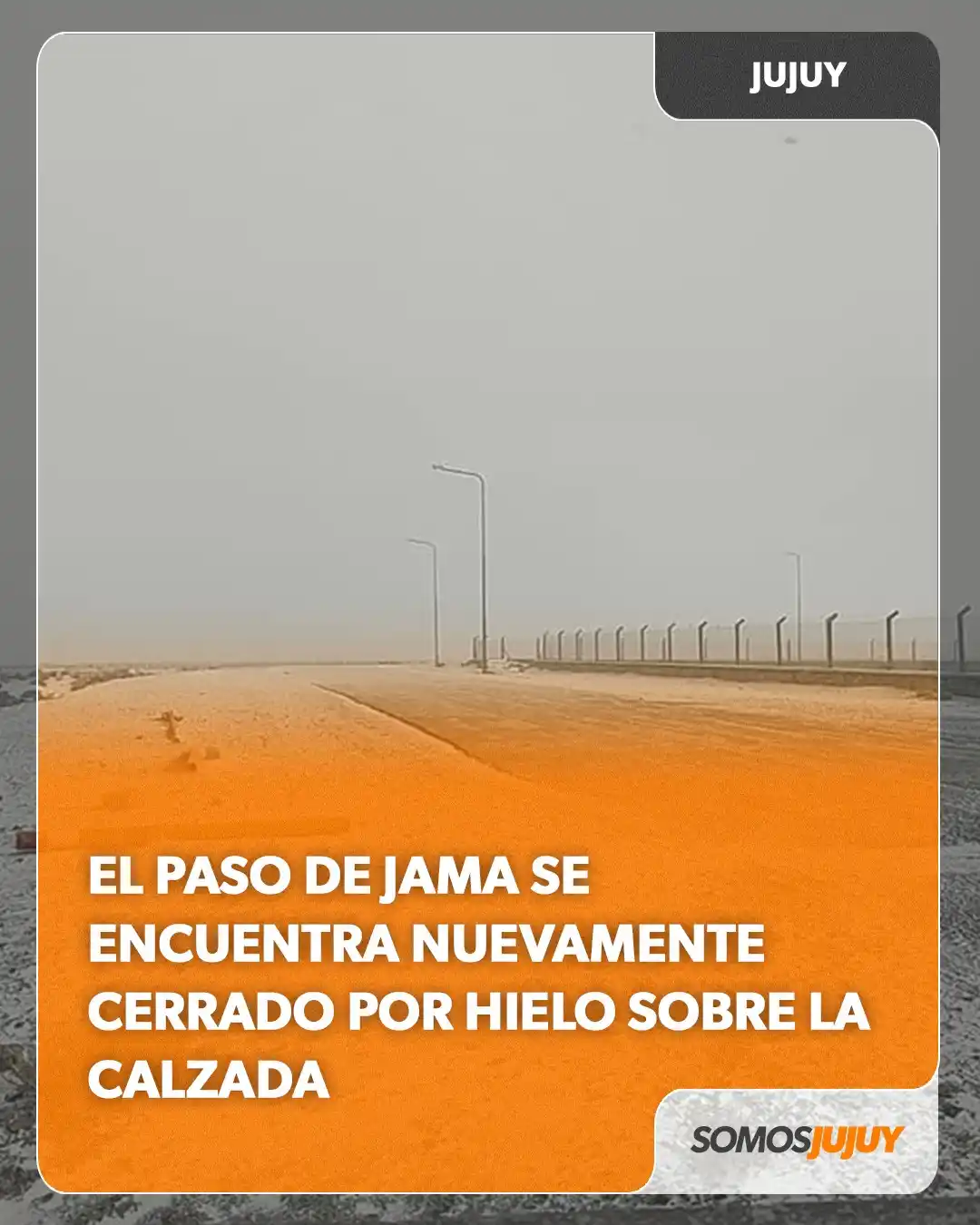 Image from Somos Jujuy - Noticias : El Paso de Jama se encuentra nuevamente cerrado por presencia de hielo...