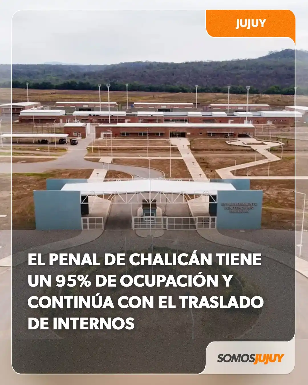 Image from Somos Jujuy - Noticias : 🗣 El penal de Chalicán registra un 95% de ocupación y está en la etap...