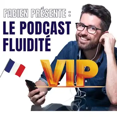 Image from Français Avec Fluidité : 👉Envie d'écouter mon podcast Fluidité partout sans aucune publicité n...