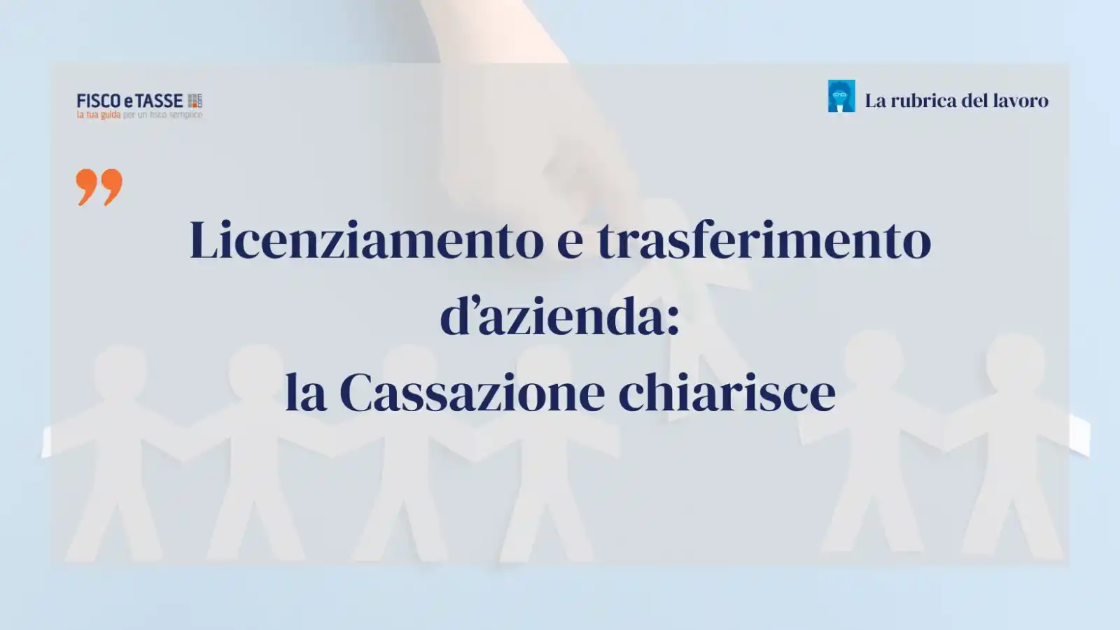 Image from FISCOeTASSE.com: ℹ️ Il trasferimento di azienda, anche sotto forma di affitto o retroce...