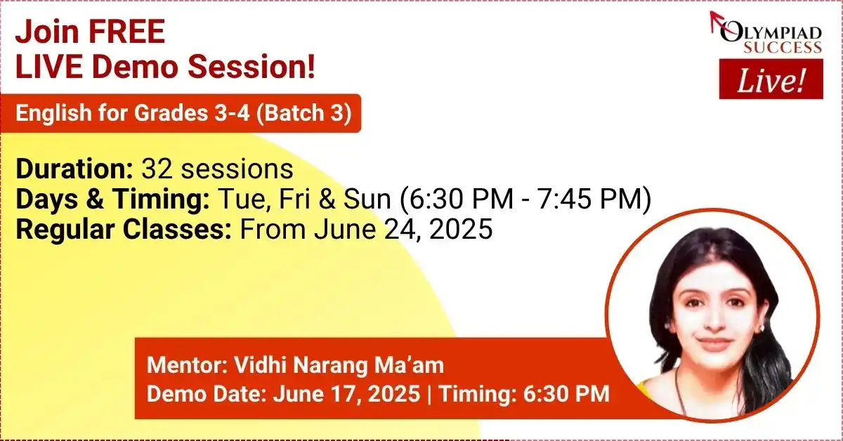 Image from Olympiad Success: *Join Free LIVE Demo of English Grades 3-4 (Batch 3) on June 17, 2025 ...
