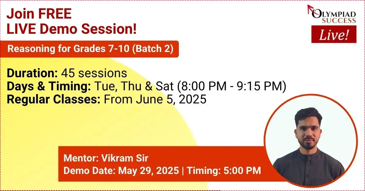 Image from Olympiad Success: *Join Free LIVE Demo of Reasoning for Grades 7-10 (Batch 2) on May 29,...
