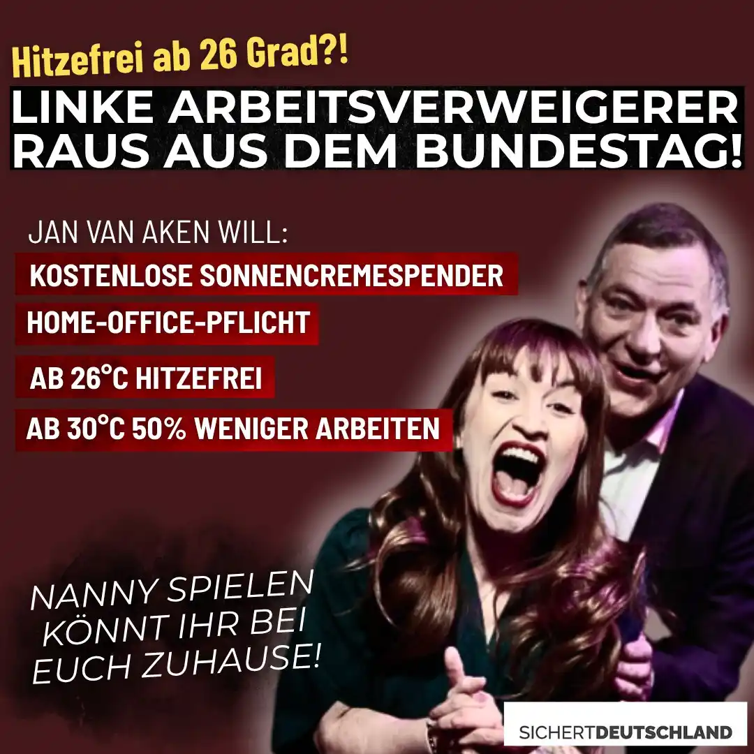 Image from Martin Sichert Infokanal: LINKE ARBEITSVERWEIGERER RAUS AUS DEM BUNDESTAG! Hitzefrei für Erwach...