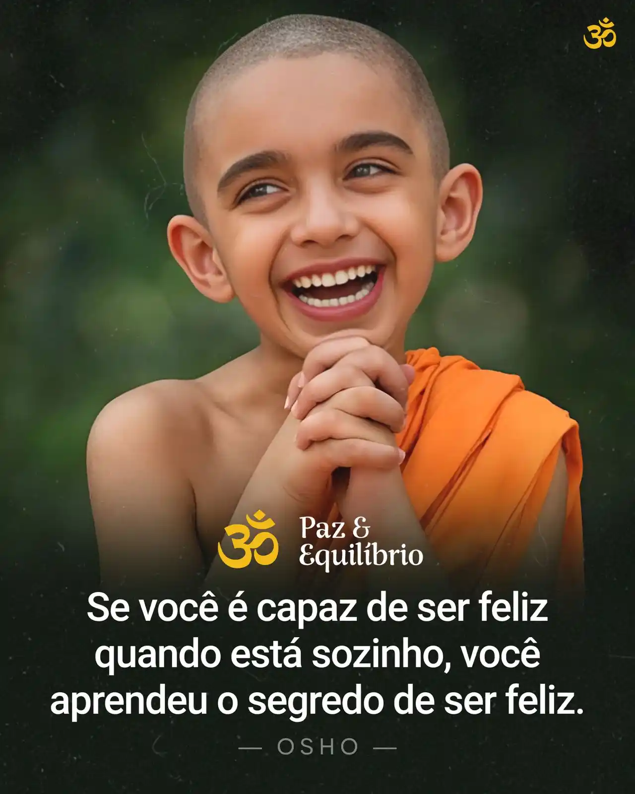 Image from PORTAL PAZ & EQUILÍBRIO ® ૐ: “Ser feliz é a maior coragem. Todo mundo é capaz de ser infeliz; para ...
