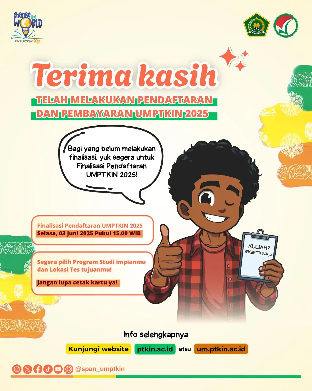 Image from PMB UIN Alauddin Makassar: Yuk, segera lakukan FINALISASI  PENDAFTARAN UM-PTKIN 2025‼️  Yes, saat...