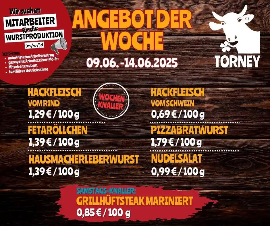 Image from Torney Landfleischerei : 🛒 Angebot der Woche - 09.06. bis 14.06.2025 Frisch, lecker & regional...