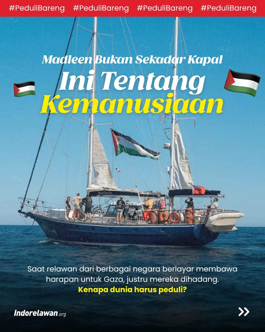 Image from Indorelawan: Ini bukan cuma tentang kapal. Ini tentang harapan, keberanian, dan kem...