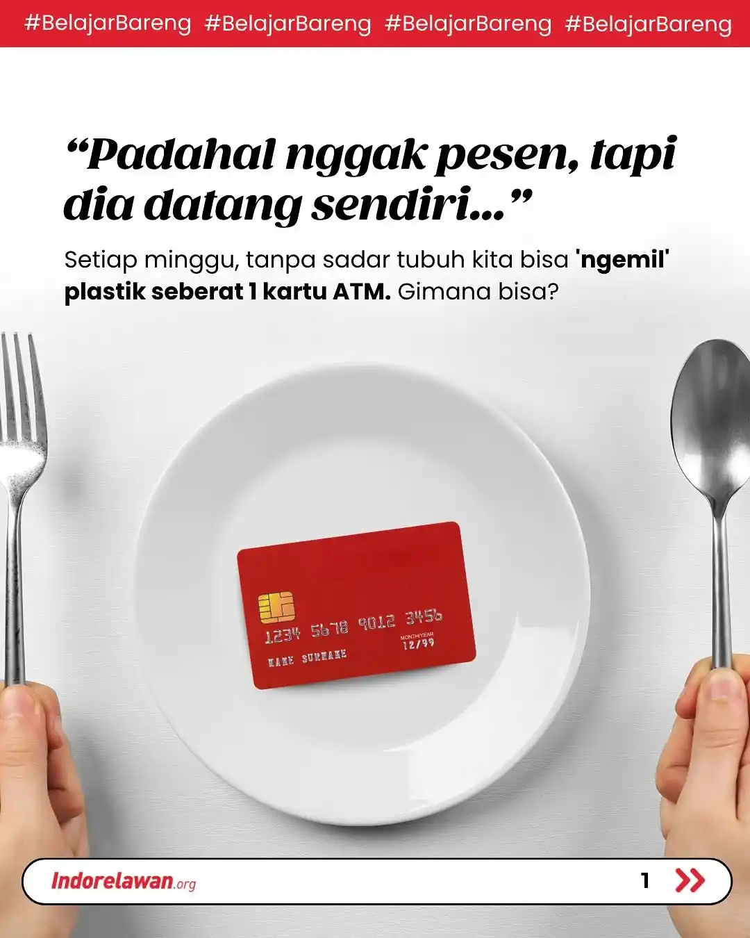 Image from Indorelawan: Kalian tau nggak? Setiap minggu, tubuh kita bisa ‘makan’ plastik seber...