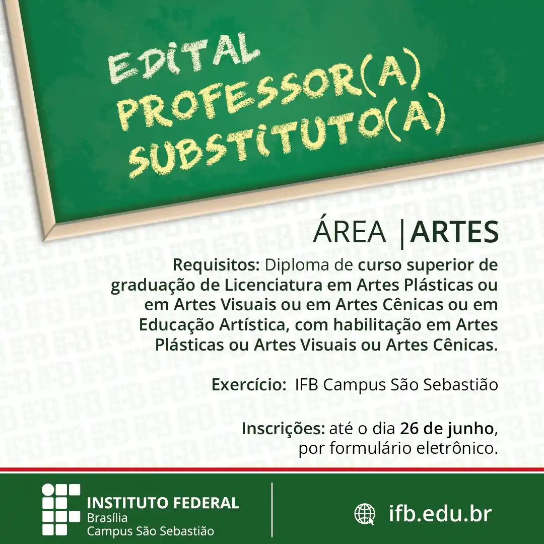 Image from IFB Informa: 🎨 *Oportunidade no IFB São Sebastião!* *O Instituto Federal de Brasíl...