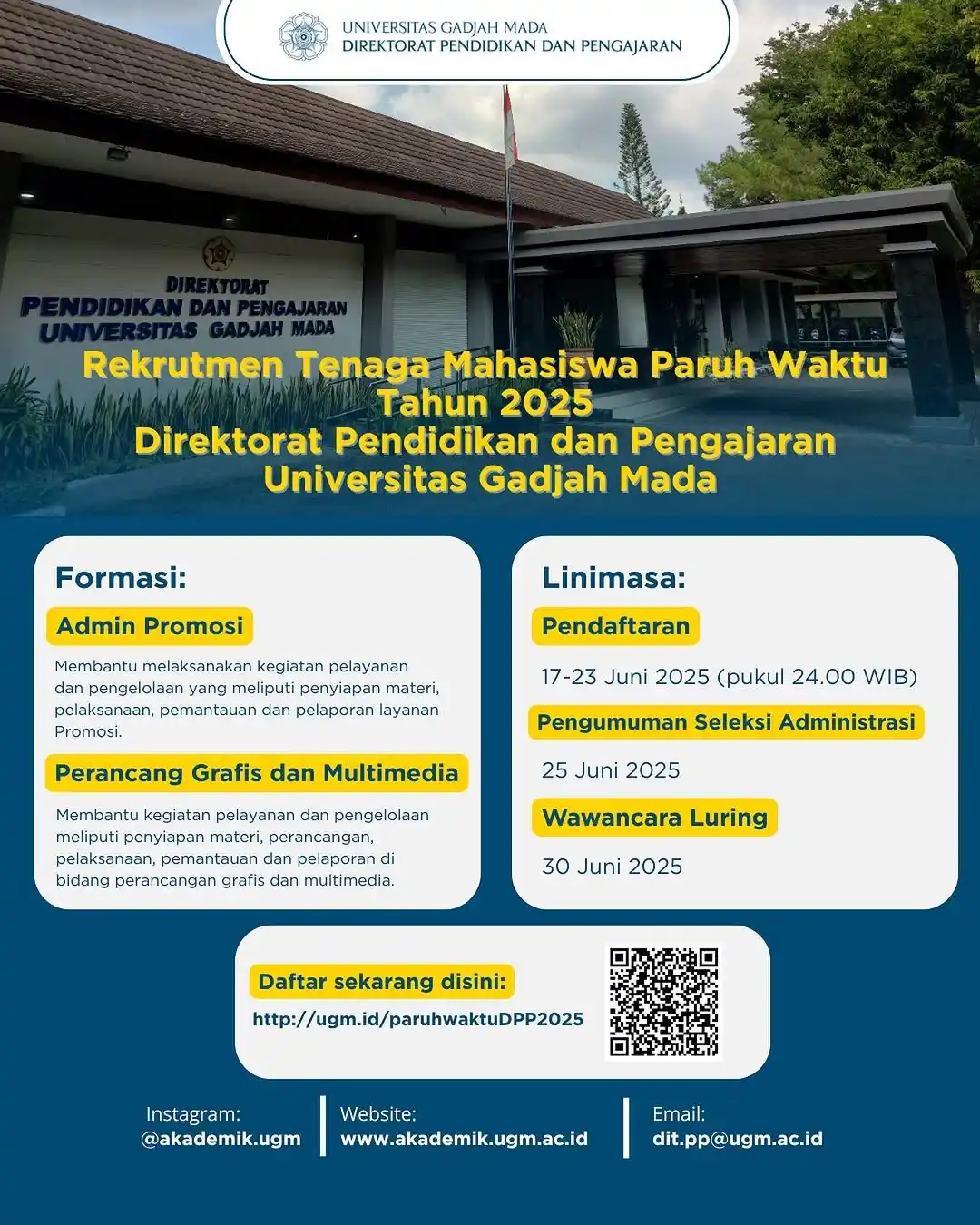 Image from 1001 Kegiatan UGM: *📣 REKRUTMEN TERBUKA: TENAGA MAHASISWA PARUH WAKTU DPP UGM 2025* Dir...