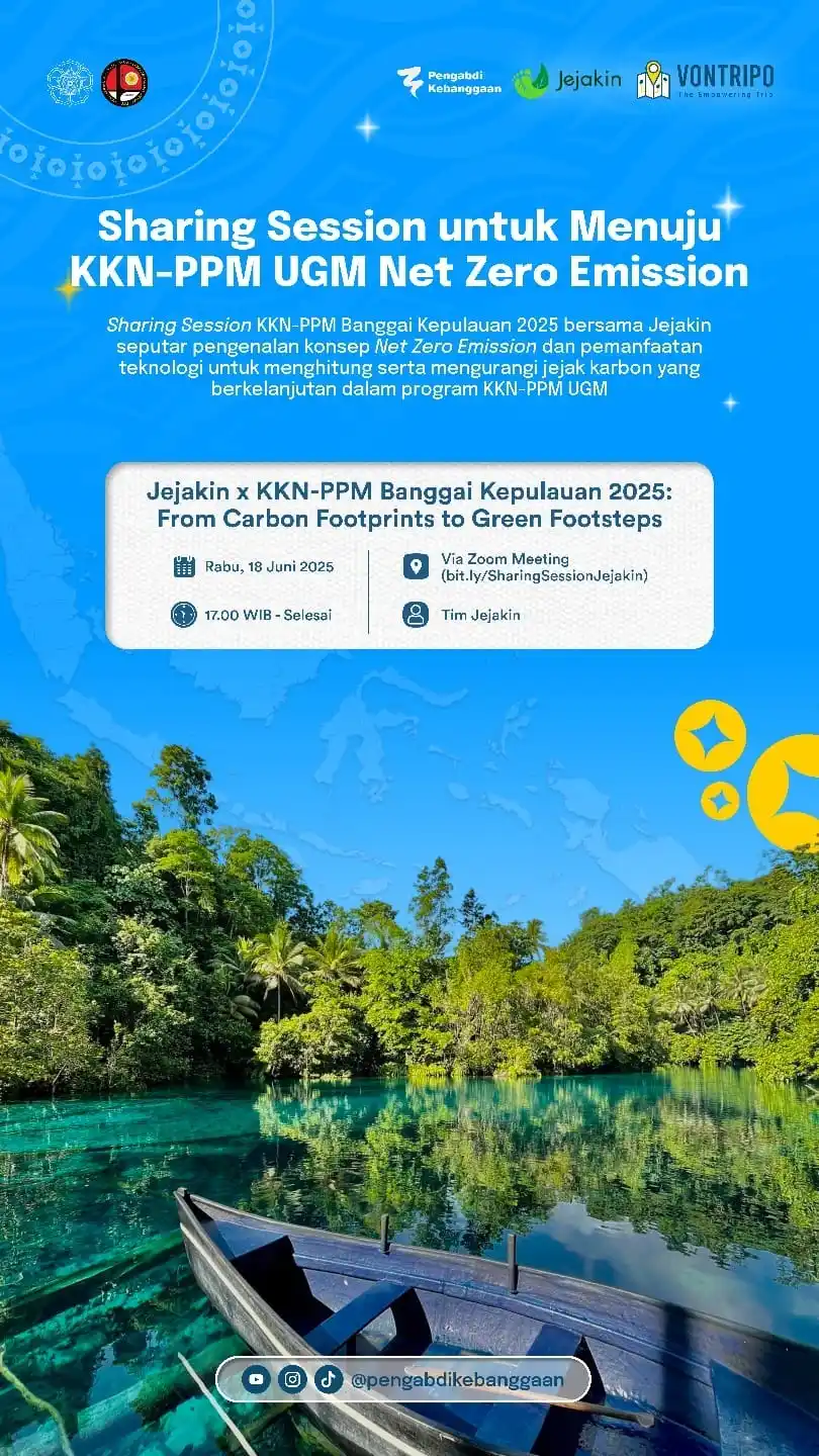 Image from 1001 Kegiatan UGM: 🌿 *SHARING SESSION KKN-PPM UGM x JEJAKIN* 🌿 Halo sobat KKN! Penasar...