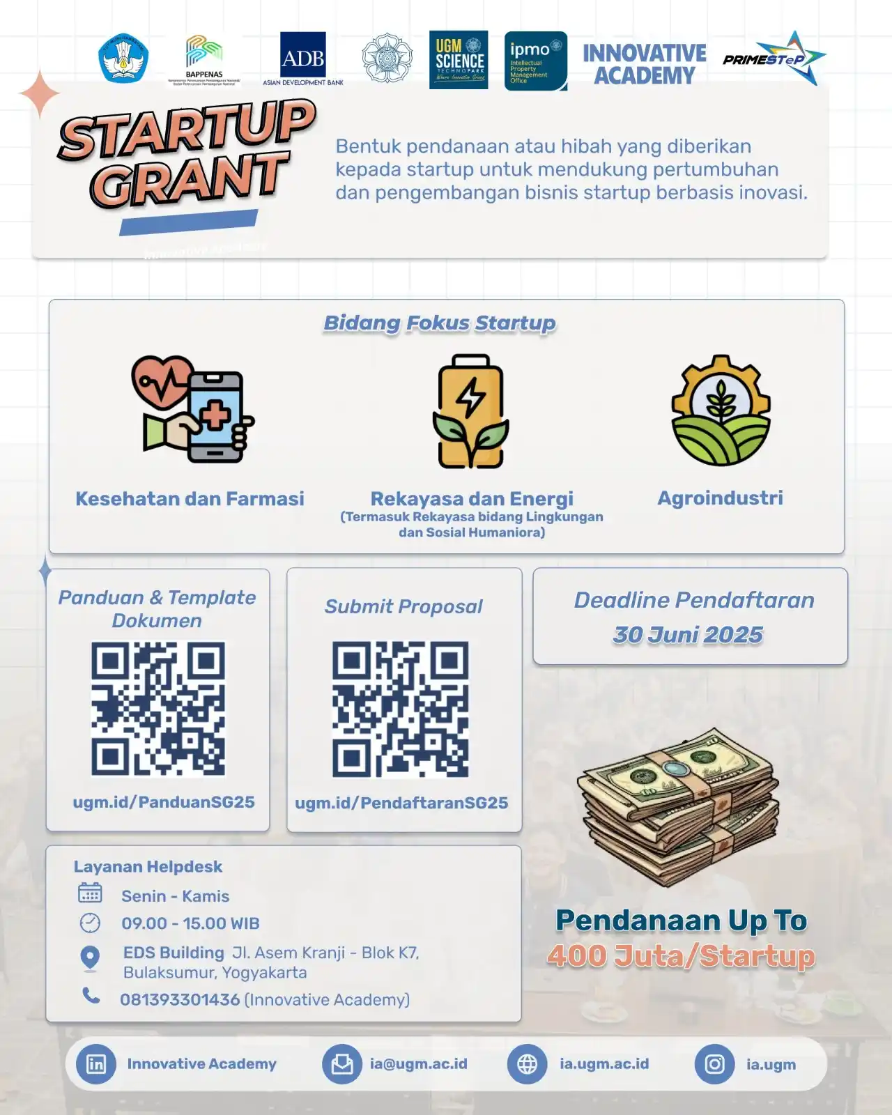 Image from 1001 Kegiatan UGM: 📢 *[STARTUP GRANT 2025 – INNOVATIVE ACADEMY UGM TELAH DIBUKA]*  Kini ...