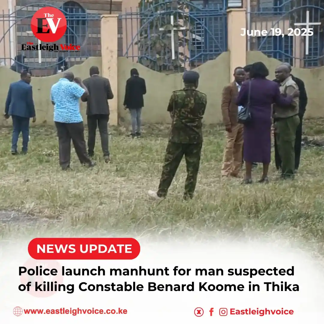 Image from Eastleigh Voice - eastleighvoice.co.ke: The National Police Service (NPS) has said a manhunt for the suspect w...