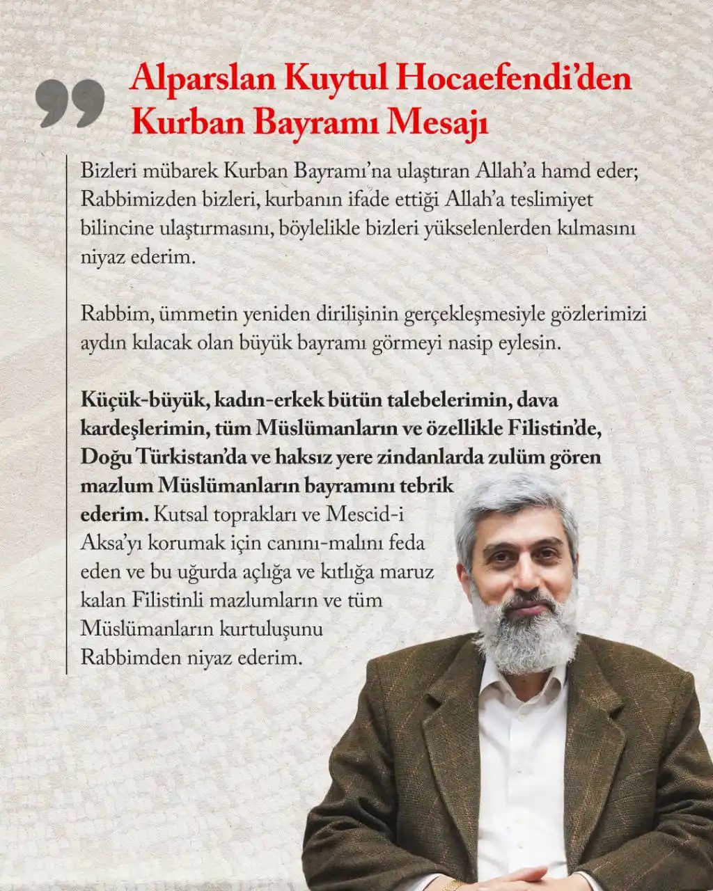 Image from Alparslan KUYTUL: *Alparslan Kuytul Hocaefendi’den Kurban Bayramı Mesajı* Bizleri mübar...