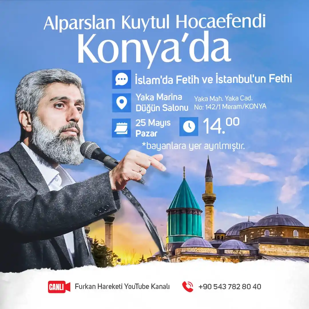 Image from Alparslan KUYTUL: Alparslan Kuytul Hocaefendi Konya'da!   Konu: İslam'da Fetih ve İstanb...