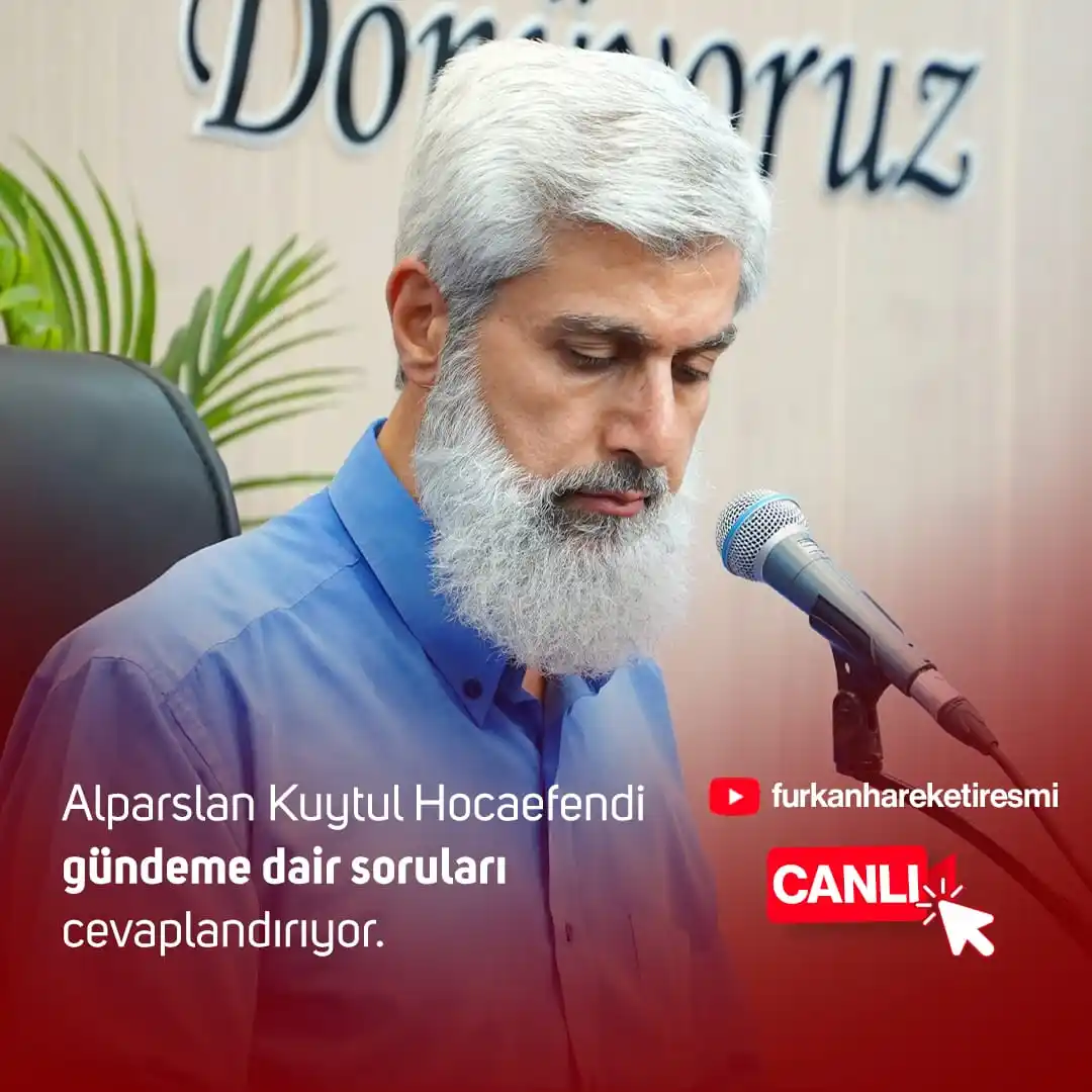 Image from Alparslan KUYTUL: Alparslan Kuytul Hocaefendi, tefsir dersinin ardından gündeme dair sor...
