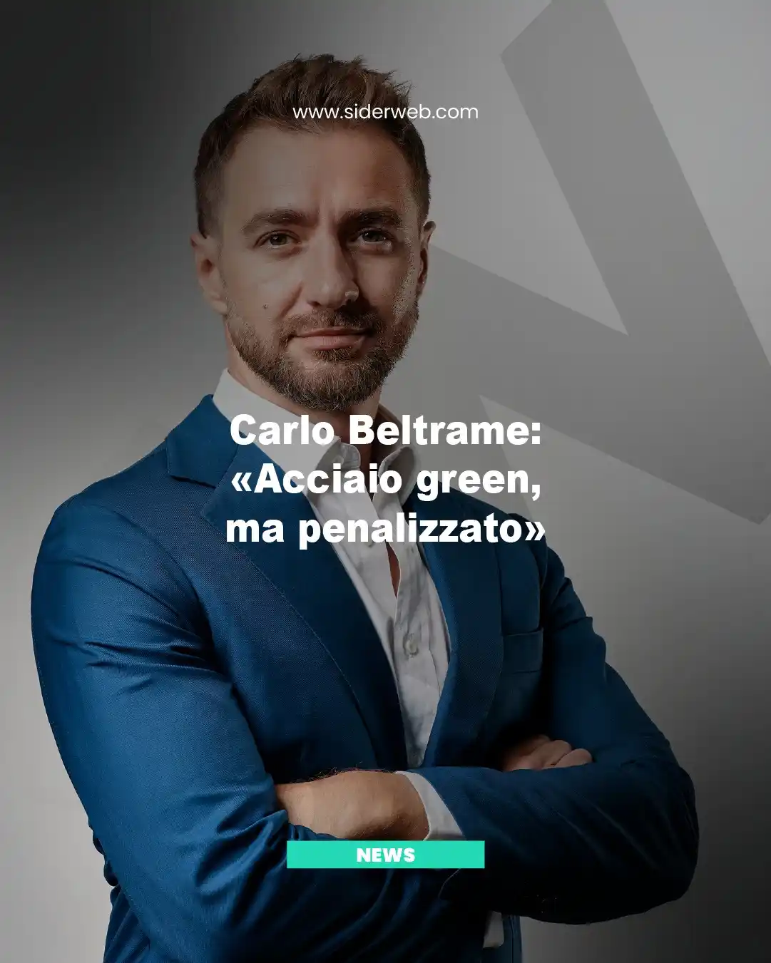 Image from siderweb - La community dell’acciaio: In un'intervista rilasciata a siderweb, Carlo Beltrame, Country Manage...
