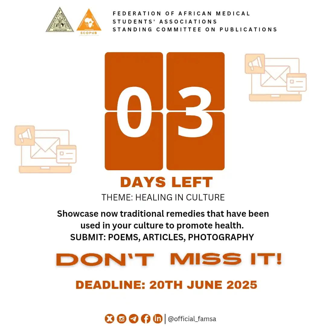 Image from Federation of African Medical Students' Associations (FAMSA): 📢 *3 DAYS TO THE JULY NEWSLETTER SUBMISSIONS!* Got a story, article,...