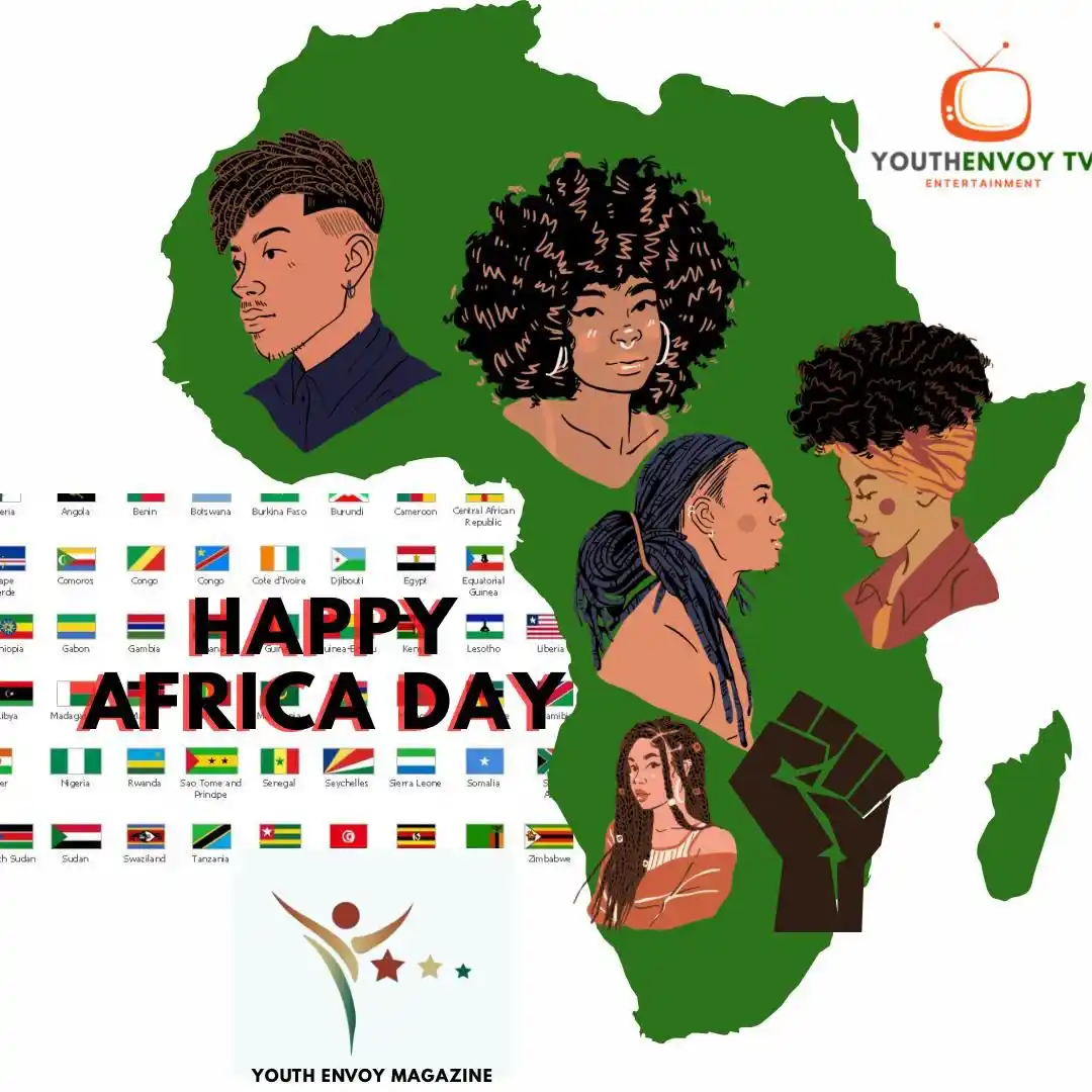 Image from The Youth Envoy TV: 🎉 Celebrating the Spirit of Unity: Happy Africa Day! 🎉 Today, Africa...